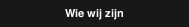 Wie wij zijn